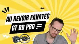 🎮 Adieu Fanatec GT DD Pro! 🚀 Mon Nouvel Équipement Simracing Révélé!