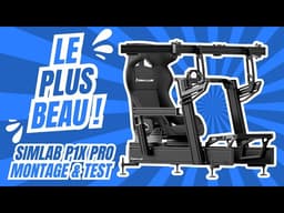 Le nouveau cockpit de la chaine : SIMLAB P1X PRO