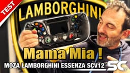 Test du volant MOZA LAMBORGHINI ESSENZA SCV12 : La GROSSE montée en gamme