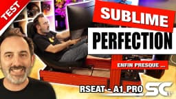 Test RSeat A1 PRO : Le cockpit qui frôle l'excellence