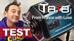 Test du T818 : Le premier volant Direct Drive de Thrustmaster