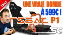 Test du cockpit RSEAT P1 : Le meilleur tubulaire GT pour accueillir votre volant simracing